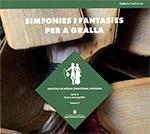 SIMFONIES I FANTASIES PER A GRALLA [2 CD+LLIBRET] | 9788439396888