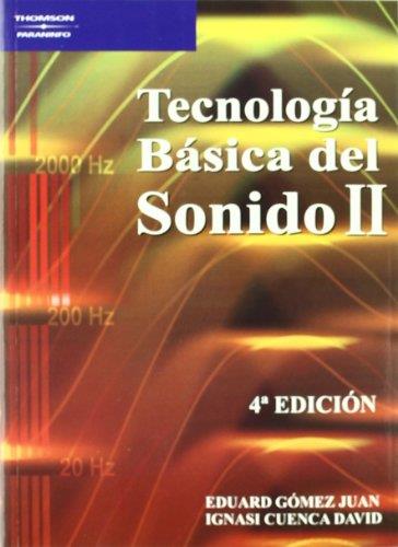 TECNOLOGÍA BÁSICA DEL SONIDO II | 9788428329347 | CUENCA DAVID, IGNASI / GOMEZ JUAN, EDUARD