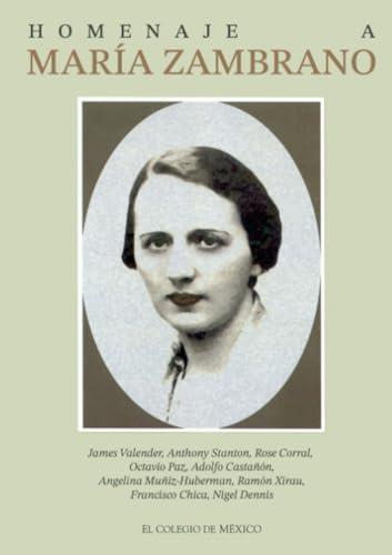HOMENAJE A MARÍA ZAMBRANO | 9789681209001 | VALENDER, JAMES