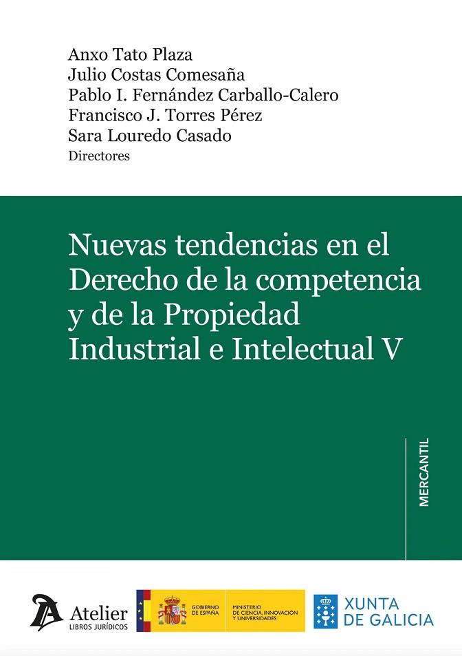 NUEVAS TENDENCIAS EN EL DERECHO DE LA COMPETENCIA Y DE LA PROPIEDAD INDUSTRIAL E INTELECTUAL V | 9791388096648