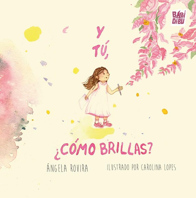 Y TÚ, ¿CÓMO BRILLAS? | 9791388310959 | ROVIRA, ÁNGELA