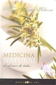 MEDICINA NATURAL AL ALCANCE DE TODOS, LA | 9788496595316 | LAZAETA, MANUEL