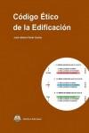 CODIGO ETICO DE LA EDIFICACION | 9788492970957 | PARDO SUÁREZ, JOSÉ ALBERTO