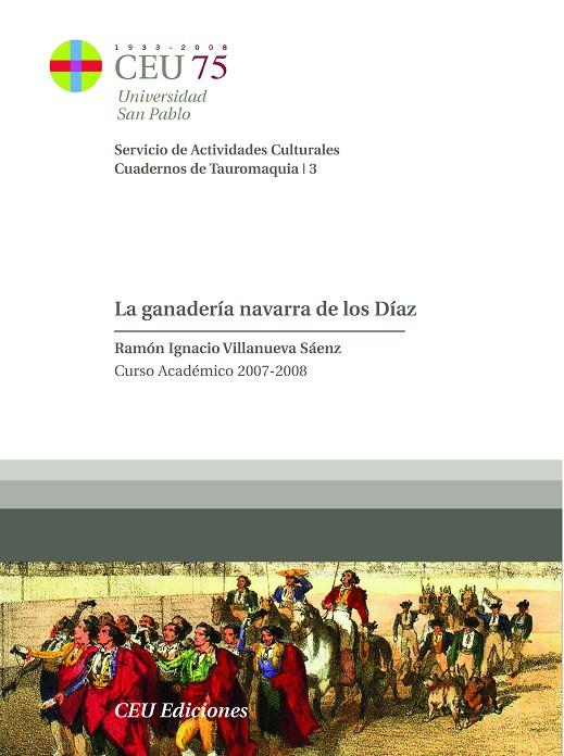 GANADERIA NAVARRA DE LOS DIAZ, LA | 9788496860803 | VILLANUEVA SAENZ, RAMON I.