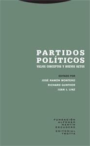 PARTIDOS POLITICOS VIEJOS CONCEPTOS Y NUEVOS RETOS | 9788481648607