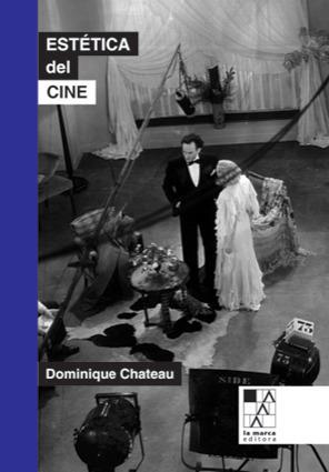 ESTETICA DEL CINE | 9789508891945 | CHATEAU, DOMINIQUE