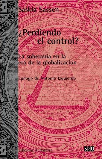 ¿PERDIENDO EL CONTROL? | 9788472901698 | SASSEN, SASKIA