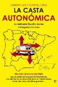 CASTA AUTONOMICA, LA | 9788499703169 | MIR / CRUZ