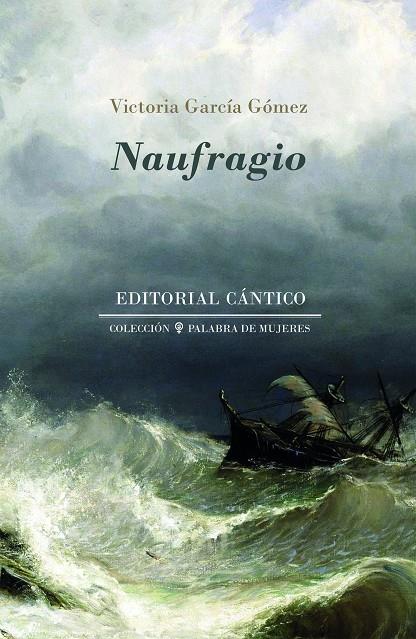 NAUFRAGIO | 9788494995699 | GARCIA GOMEZ, VICTORIA