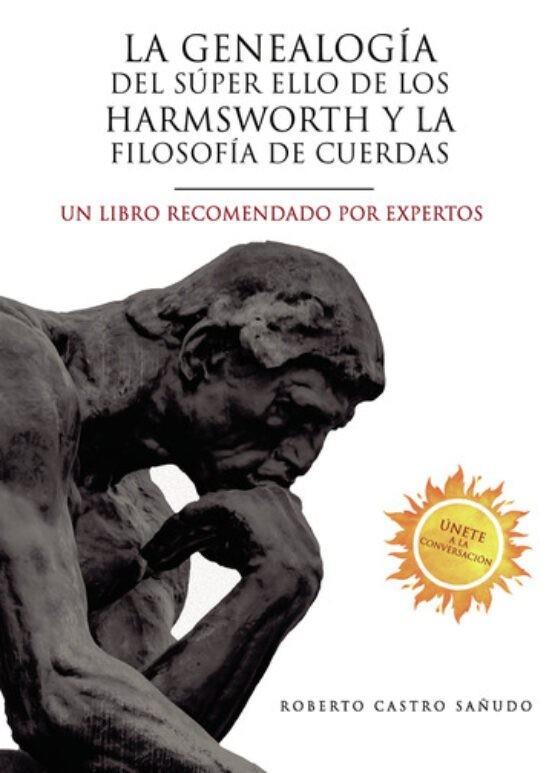 INGENIOSA HISTORIA DEL MENSAJERO DEL ARN DE LOS HARMSWORTH Y EL ALGORITMO DE LA ESTAMPITA DEL SILICISTÁN, LA | 9788418886508 | DE LO FRASO, ANTONIO
