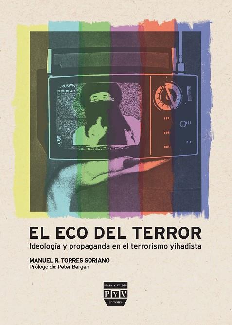ECO DEL TERROR, EL | 9788492751051 | TORRES SORIANO, MANUEL R.