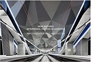 NEW NATURES : INTERMODAL STATION LOG | 9788461654413