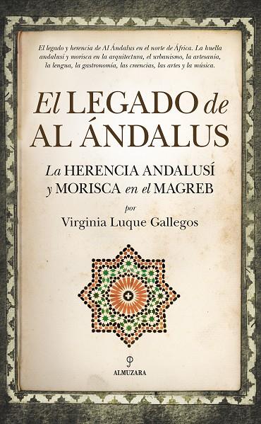 LEGADO DE ÁL ÁNDALUS, EL | 9788416776672 | LUQUE GALLEGOS, VIRGINIA