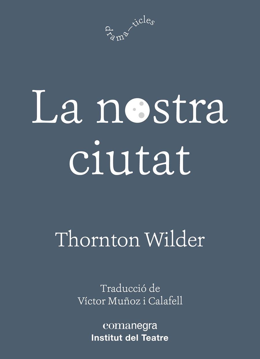 NOSTRA CIUTAT, LA | 9788417188726 | WILDER, THORNTON