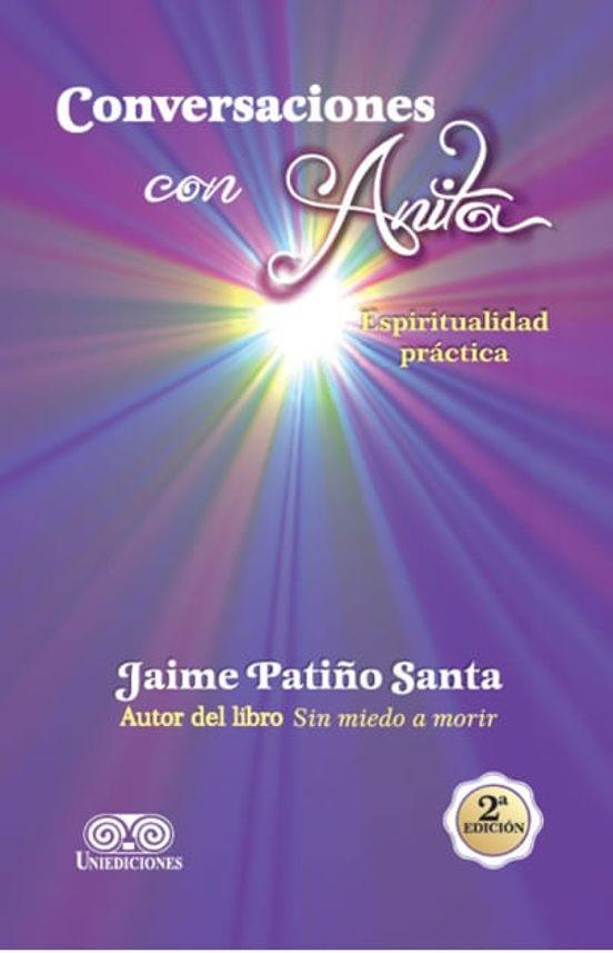 CONVERSACIONES CON ANITA | 9789585451186 | PATIÑO SANTA, JAIME