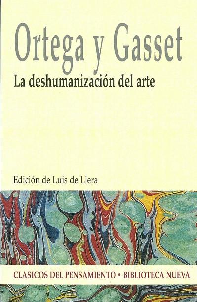 DESHUMANIZACION DEL ARTE, LA | 9788497423991 | ORTEGA Y GASSET, JOSÉ