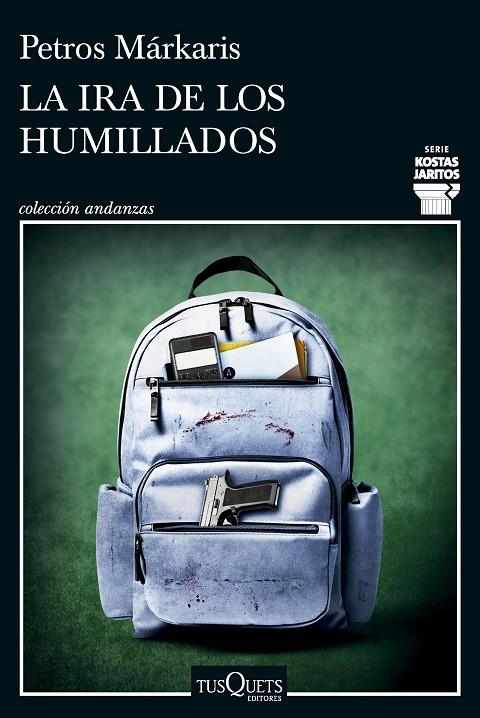 IRA DE LOS HUMILLADOS, LA (KOSTAS JARITOS 16) | 9788411076036 | MÁRKARIS, PETROS