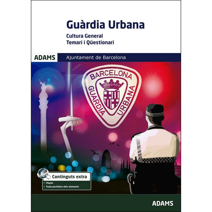 TEMARI I QUESTIONARI CULTURA GENERAL GUARDIA URBANA AJUNTAMENT BARCELONA | 9788491471073 | OBRA COLECTIVA