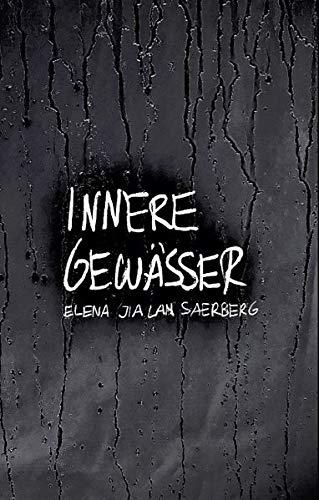 INNERE GEWÄSSER | 9783732292141 | SAERBERG, ELENA JIA LAN