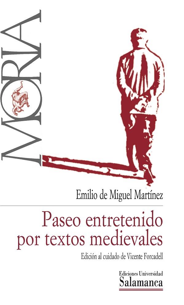 PASEO ENTRETENIDO POR TEXTOS MEDIEVALES | 9788413112084 | DE MIGUEL MARTÍNEZ, EMILIO