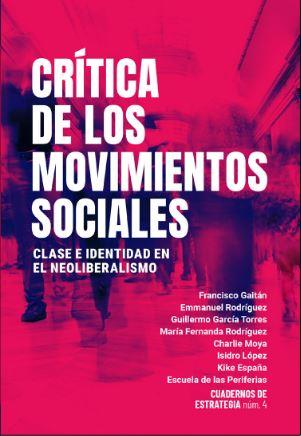 CRÍTICA DE LOS MOVIMIENTOS SOCIALES - CDE#04 | 9788419833488