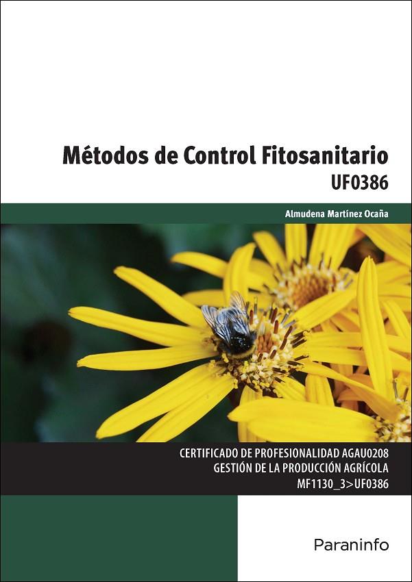 MÉTODOS DE CONTROL FITOSANITARIO | 9788428398886 | MARTÍNEZ OCAÑA, ALMUDENA