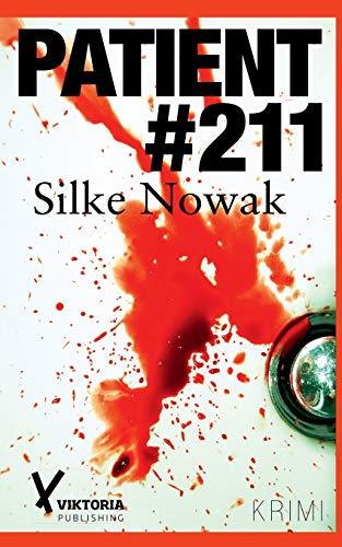 PATIENT #211 | 9783750462069 | NOWAK, SILKE