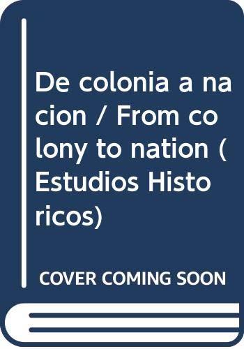 DE COLONIA A NACIÓN | 9789681209896 | MARICHAL, CARLOS
