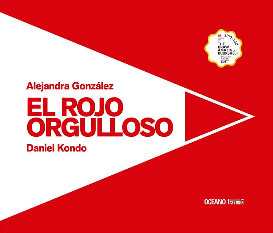 ROJO ORGULLOSO, EL | 9786075578736 | GONZÁLEZ, ALEJANDRA