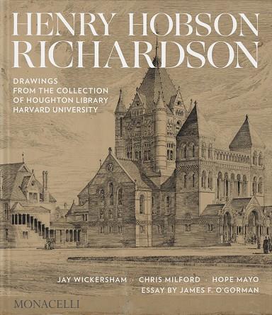 HENRY HOBSON RICHARDSON | 9781580936590 | MAYO, HOPE / MILFORD, CHRIS