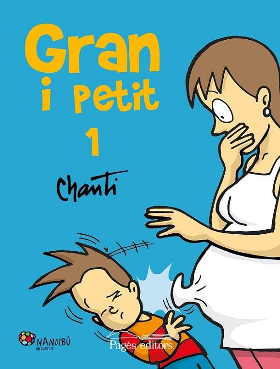 GRAN I PETIT 01 | 9788499757858 | CHANTI