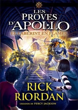 PROVES D'APOL·LO 03, LES. EL LABERINT EN FLAMES | 9788424663391 | RIORDAN, RICK