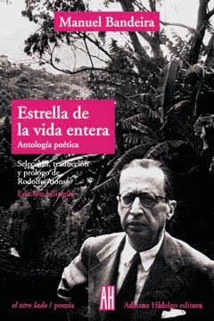 ESTRELLA DE LA VIDA ENTERA | 9789879396865 | BANDEIRA, MANUEL