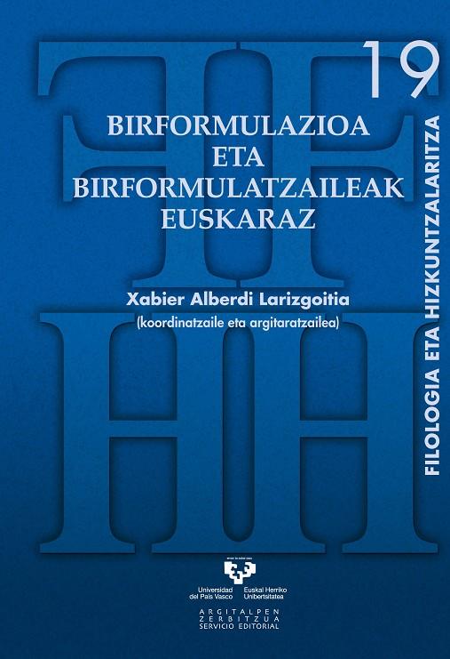 BIRFORMULAZIOA ETA BIRFORMULATZAILEAK EUSKARAZ | 9788490820605