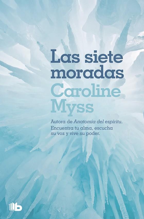 SIETE MORADAS, LAS | 9788490708422 | MYSS, CAROLINE