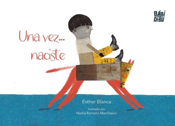 UNA VEZ... NACISTE | 9788410222670 | BLANCA, ESTHER