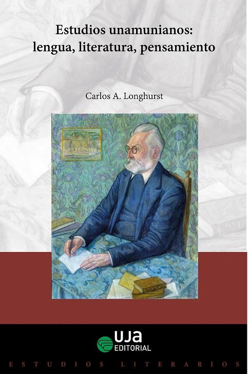 ESTUDIOS UNAMUNIANOS LENGUA LITERATURA PENSAMIENTO | 9788491595465 | LONGHURST, CARLOS A.