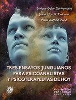 TRES ENSAYOS JUNGUIANOS PARA PSICOANALISTAS Y PSICOTERAPEUTAS DE HOY | 9788488540195 | GALAN / CASTILLO / GARCIA