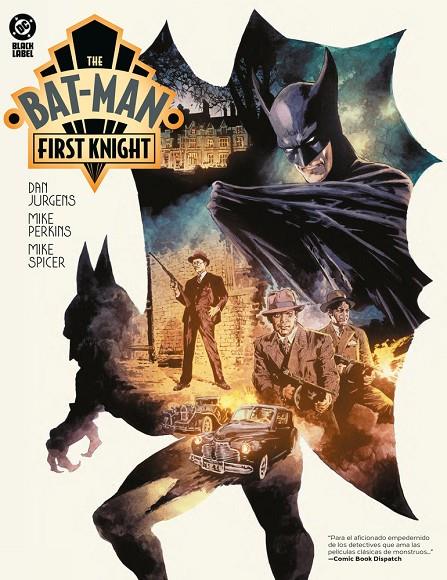 DC BLACK LABEL XL. THE BAT-MAN 02 : FIRST KNIGHT | 9791370134662 | JURGENS, DAN / PERKINS, MIKE