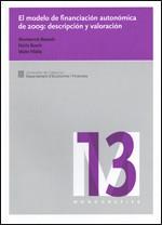 MODELO DE FINANCIACIÓN AUTONÓMICA DE 2009, EL : DESCRIPCIÓN Y VALORACIÓN | 9788439385301 | BASSOLS I SANTAMARIA, MONTSERRAT / BOSCH ROCA, NÚRIA / VILALTA I FERRER, MAITE