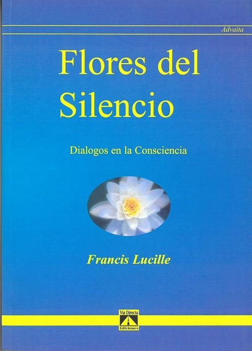 FLORES DEL SILENCIO | 9788493477608 | LUCILLE, FRANCIS