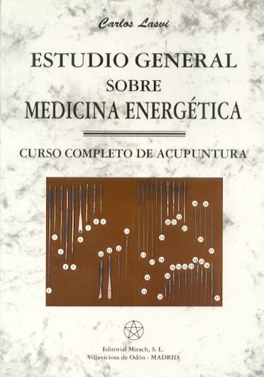 ESTUDIO GENERAL MEDICINA ENERGETICA - ACUPUNTURA - | 9788487476754 | LASUI, CARLOS