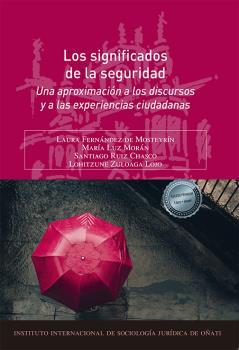 SIGNIFICADOS DE LA SEGURIDAD, LOS | 9788411228473 | FERNANDEZ DE MOSTEYRIN, LAURA