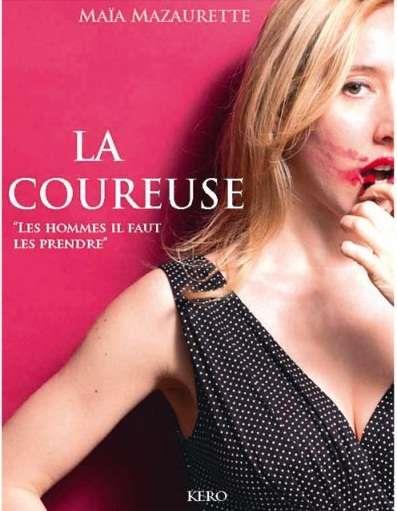 MAZAURETTE MAIA | 9782253194774 | LA COUREUSE