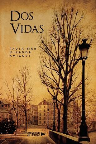DOS VIDAS | 9788418675485 | MIRANDA AMIGUET, PAULA-MAR