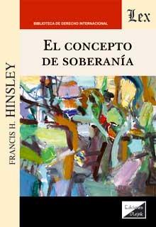 CONCEPTO DE SOBERANIA, EL | 9789567799114 | HINSLEY, FRANCIS H.
