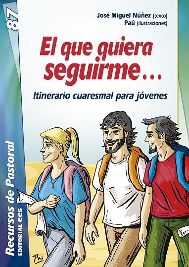 EL QUE QUIERA SEGUIRME… | 9788413791494 | NUÑEZ MORENO, JOSE MIGUEL