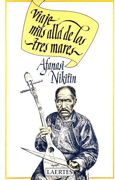 VIAJE MÁS ALLÁ DE LOS TRES MARES | 9788475840406 | NIKITIN, AFANASI