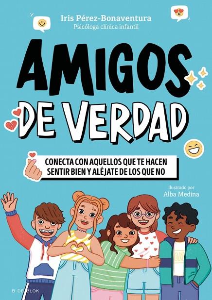 AMIGOS DE VERDAD | 9791387994532 | PÉREZ BONAVENTURA, IRIS
