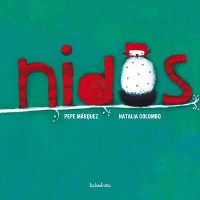 NIDOS | 9788492608706 | MÁRQUEZ, PEPE